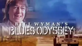 Bill Wyman's Blues Odyessy