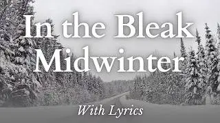 Amazing Winter Drive In Northern Canada - In the Bleak Midwinter (Christmas Hymn with Lyrics!)