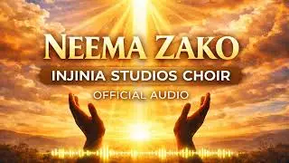 NEEMA ZAKO | Injinia Studios Gospel | Official Audio