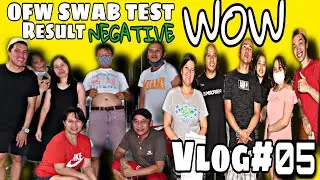 OFW SWAB TEST RESULT NEGATIVE (VLOG#05) BY: JAMERO720