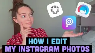 HOW TO EDIT INSTAGRAM PHOTOS using VSCO, PicsArt and Facetune2