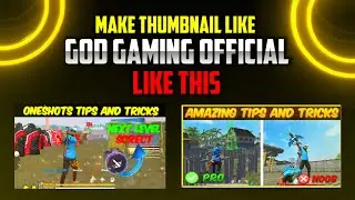 How to make Thumbnail like God Gaming Official | Tutorial | Free Fire
