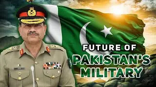 The Future of Pakistan's Military in a Changing World