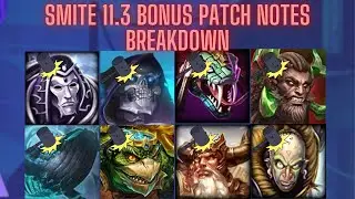 Smite 11.3 Bonus Balance Patch Notes Breakdown!