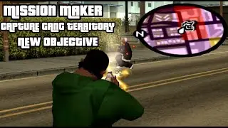Mission Maker v 1.5 - Захват территории банды (НОВАЯ ЦЕЛЬ) Презентация