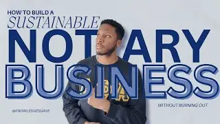 How to Build a Sustainable Notary Business Without Burning Out