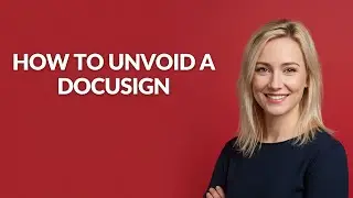How to Unvoid a Docusign - Julia'sTutorials