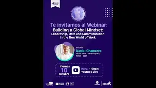 WEBINAR: Building a Global Mindset: Leadership, Data and Communication in the New World of Work
