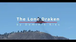 The Lone Draken &ndash; An Untold Story | A Cinematic War Thunder Documentary