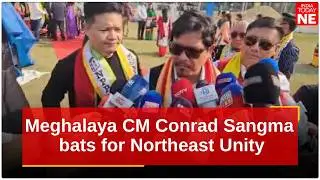Meghalaya CM Conrad Sangma bats for Northeast Unity as NPP eyes Haflong seat