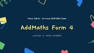 AddMaths Form 4 Chapter 10: Index Numbers &ldquo;Econs Kinda&rdquo;