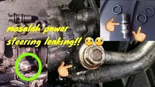 Tutorial - power steering leaking oil?? 🤔 alamak!!! ( proton saga/iswara ) Automotif.
