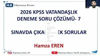 2026 KPSS VATANDAŞLIK DENEME SORU ÇÖZÜMÜ- 7 SINAVADA ÇIKABİLECEK SORULAR- Hamza EREN #kpss #tarih