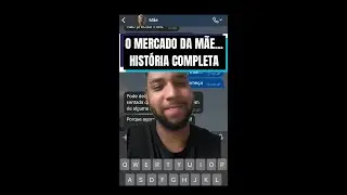 MERCADO MÃE - HISTÓRIA COMPLETA