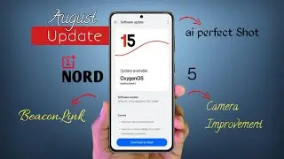 🎉OnePlus Nord 5 August Update! Camera & Ui Improvement With OxygenOS 15 🚀