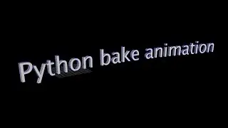maya python script bake animation