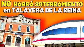 🤬 Se ANUNCIA que NO HABRÁ SOTERRAMIENTO de Vías en Talavera 🤬Estación / AVE Extremadura y Lisboa