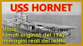 Il relitto della USS HORNET - immagini reali