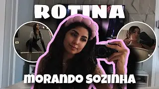 ROTINA DA MANHÃ MORANDO SOZINHA