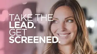 Take The Lead. Get Screened.