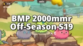 2000mmr BMP Off-Season S19 Arena Gameplay