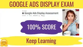 Google Ads Display Exam Answers June 2022 - 100% Correct