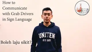 Learning Basic Sign Language: How to Communicate with Grab Drivers in Sign Language