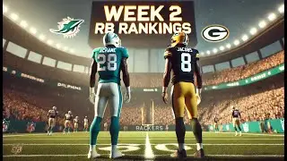 Week 2 RB Rankings - Must-Start Running Backs for Fantasy Football | The Fantasy Football Forecast