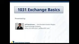 1031 Exchange Basics with Jeff Stechmann - 2024