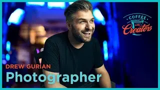 Building a Photography Career | Drew Gurian | Coffee with Creators