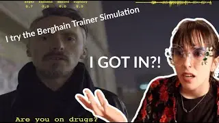 I Try the Berghain Trainer Simulation *I GOT IN*