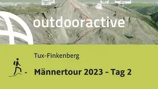 Bergtour in Tux-Finkenberg: M&auml;nnertour 2023 - Tag 2