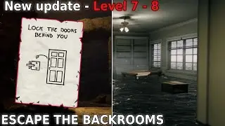 Escape The Backrooms : Level 7 - 8 | Thalassophobia before the Caves | Update Part 3