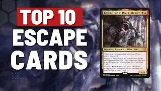 Top 10 Escape Cards in Magic The Gathering | Graveyard Powerhouse Cards