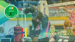 SEMIFINAL | OCISA Haro Rioja Vóley - Heidelberg-Volkswagen | Partido 1 | Liga Iberdrola | 24/25