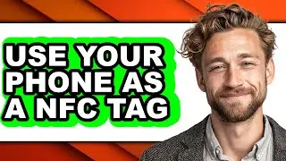 How to Use Your Phone as a Nfc Tag (updated)