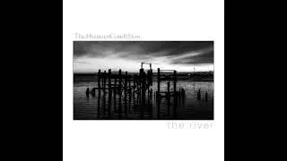 THE HUMAN CONDITION  /  THE RIVER  - Split EP 2023