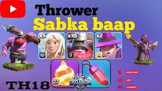 TH18 Most Powerful Army! Thrower + Healer =  Base Destroyer 😈Sabka Baap Pencil Boy 😱
