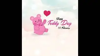 Happy Teddy Day 2022 | Teddy Day Status 2022 | CreatoKit