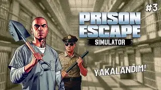 BU NASIL OLUR? YAKALANDIM! PRİSON ESCAPE SIMULATOR BÖLÜM 3