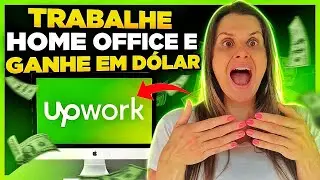 Como TRABALHAR HOME OFFICE de FREELANCER ONLINE no UPWORK BRASIL | UPWORK FREELANCER INICIANTE