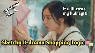 Sketchy K-drama Shopping Logic 🛍 
