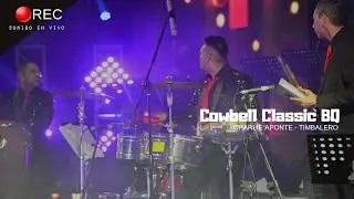 Campana de mano y Timbal Classic BQ - SONIDO EN VIVO (CHARLIE APONTE)