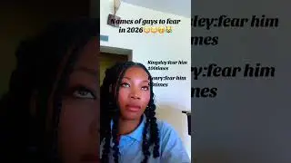 Names of guys to fear in 2026🙄#goviral #funny