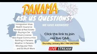 Retire In | Move to Panama LIVE Q & A
