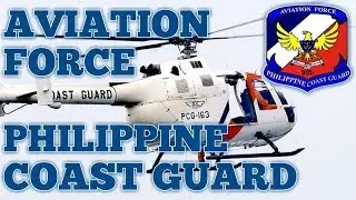 2019 AVIATION FORCE PHILIPPINE COAST GUARD