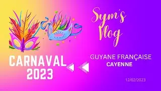 Carnaval &agrave; Cayenne ( Guyane Fran&ccedil;aise ) 12/02/2023