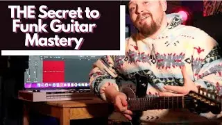 The Secret to Funk Guitar Mastery
