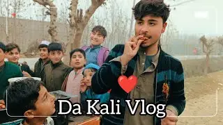 Da Kali Vlog 😊 || New Vlog 😊 || Amazing Vlog😊 || Jawadvlog_1k