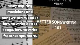 Learn Faster Songwriting & Write Better Lyrics With This Online Video Course